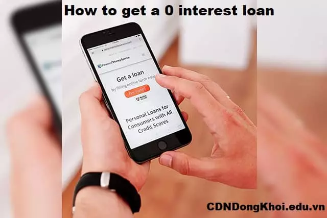 How to get a 0 interest loan